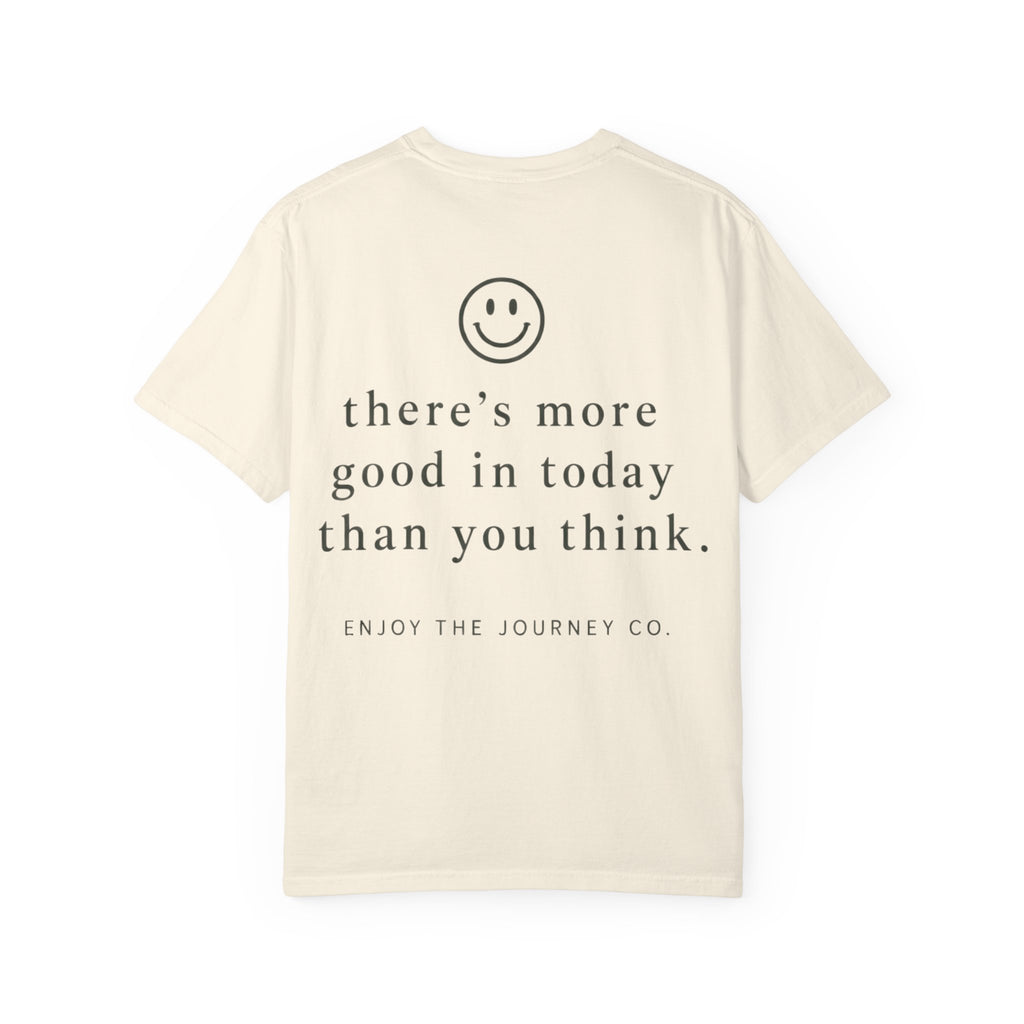 Positive Message T-Shirt — "What Made You Smile Today?" Front & Back Inspirational Tee