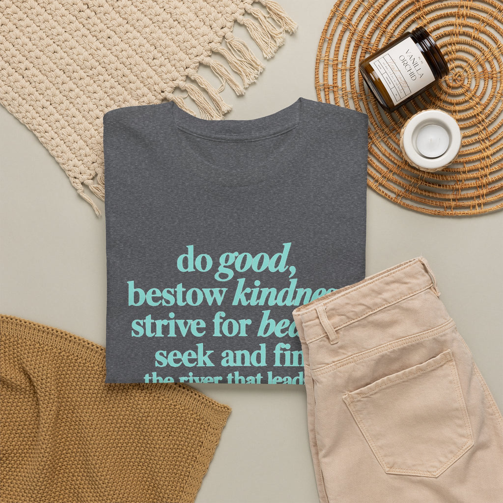 Inspirational Quote Tee — "Do Good, Bestow Kindness" Motivational T‑Shirt