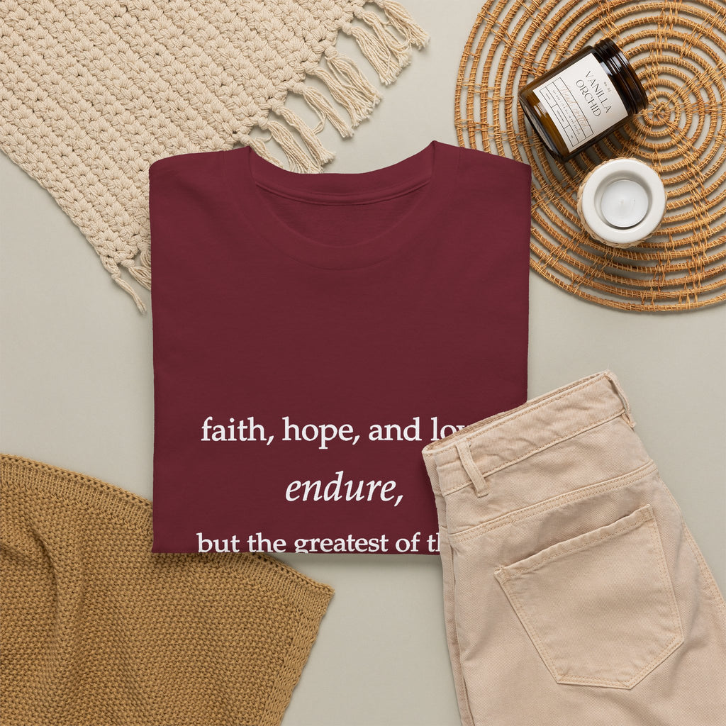Faith, Hope & Love Tee — 1 Corinthians 13 Inspirational Christian T‑Shirt