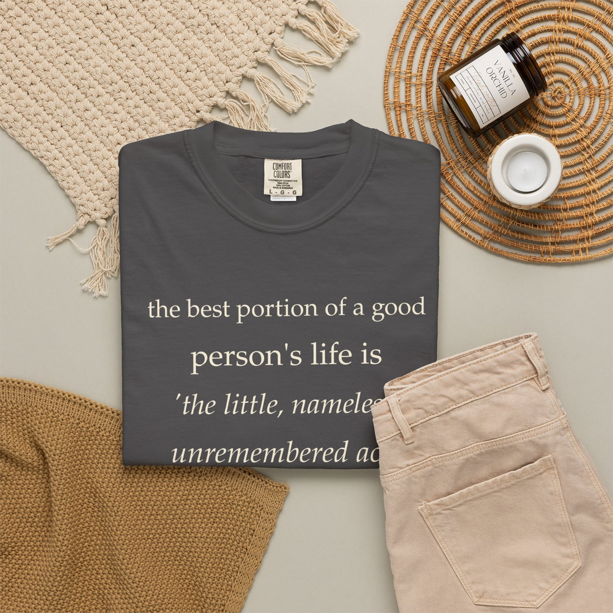 Quote T-Shirt — "The best portion of a good person’s life..." Inspirational Kindness Tee