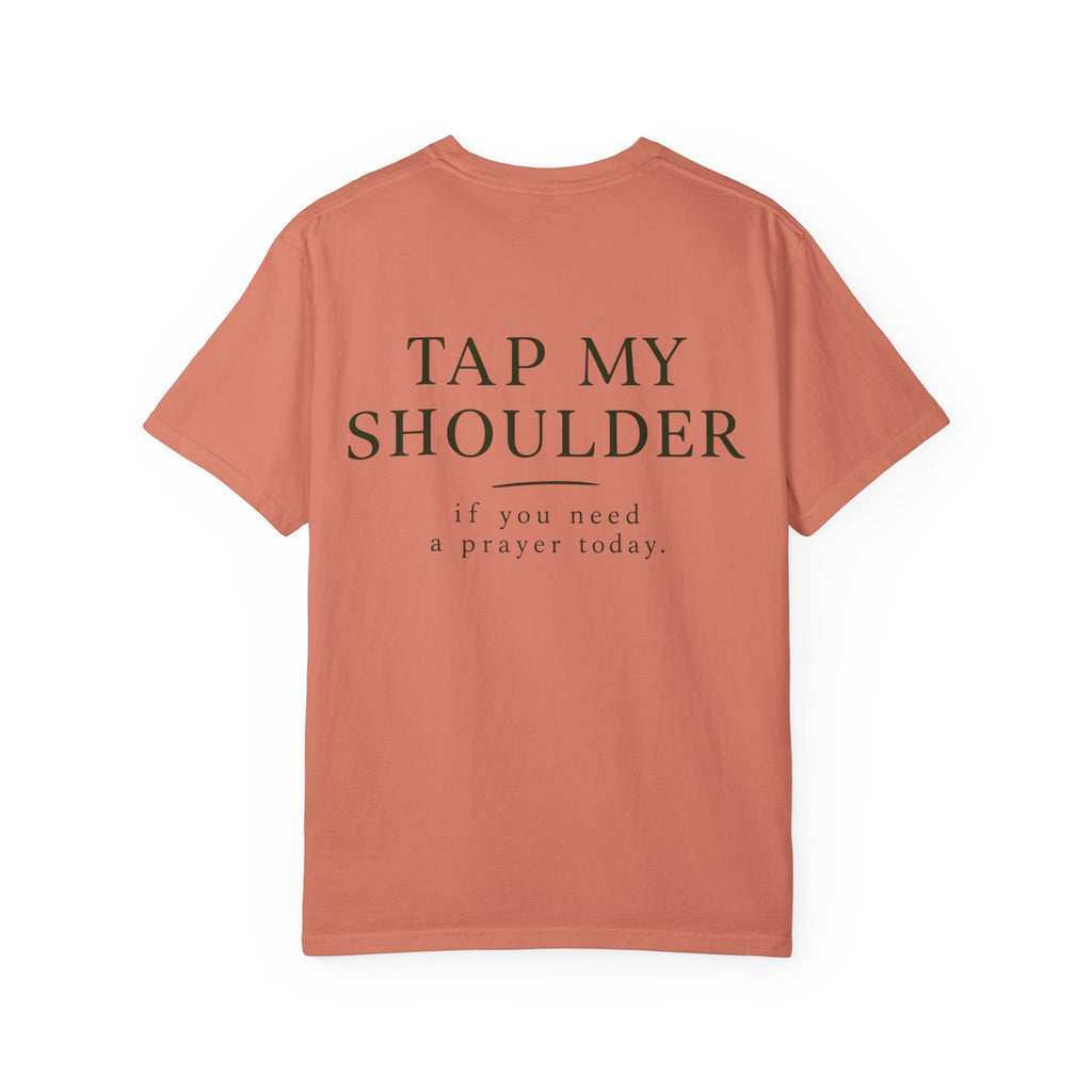 T‑Shirt — 'Tap My Shoulder' Heart Tee (If You Need A Prayer Today)