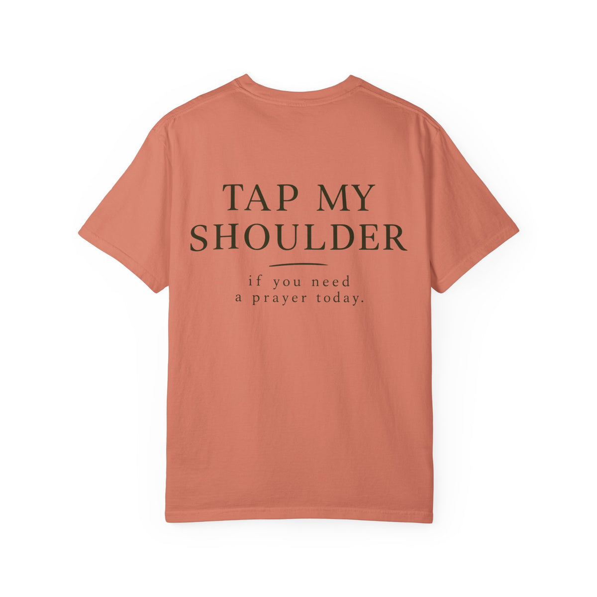 T‑Shirt — 'Tap My Shoulder' Heart Tee (If You Need A Prayer Today)