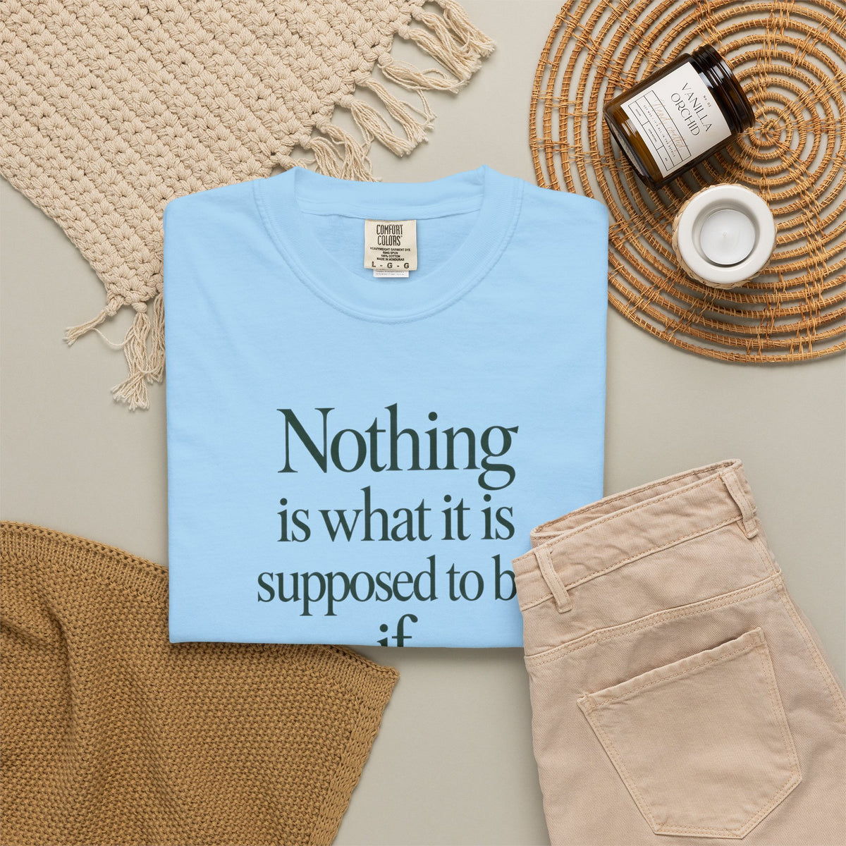 Nothing Is What It Is T-Shirt — "If Love Is Not at the Core" Inspirational Tee