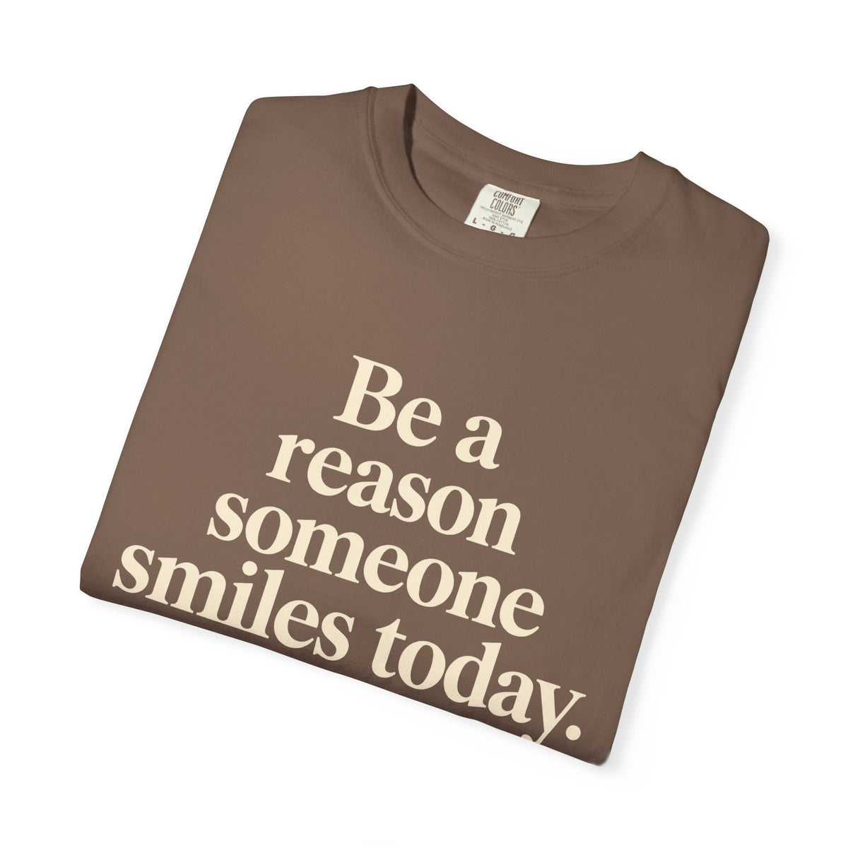 Inspirational Smile T-Shirt — “Be a reason someone smiles today” Motivational Tee