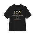 Joy "the light you carry" Tee — Inspirational Oversized Boxy T-Shirt