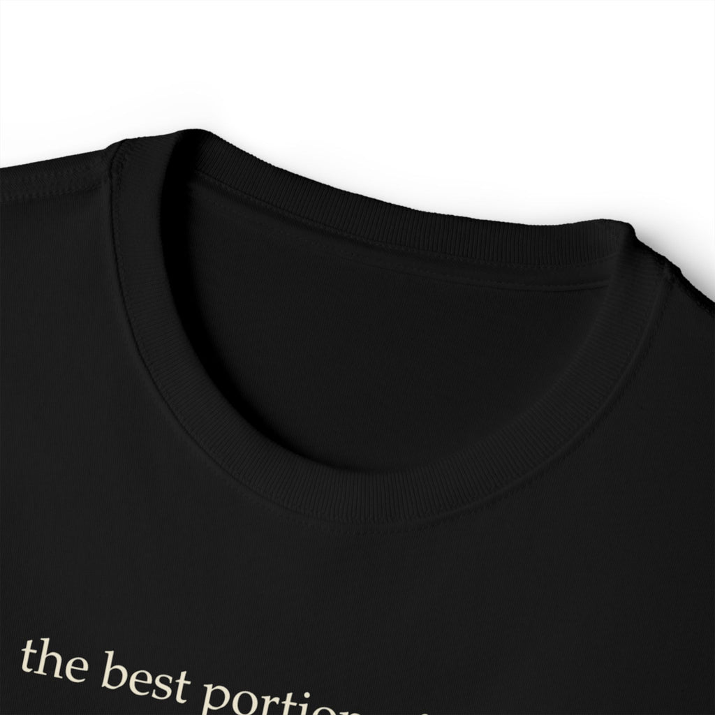 Inspirational Quote Tee — “the best portion of a good person’s life is the little, nameless, unremembered acts of kindness and love”