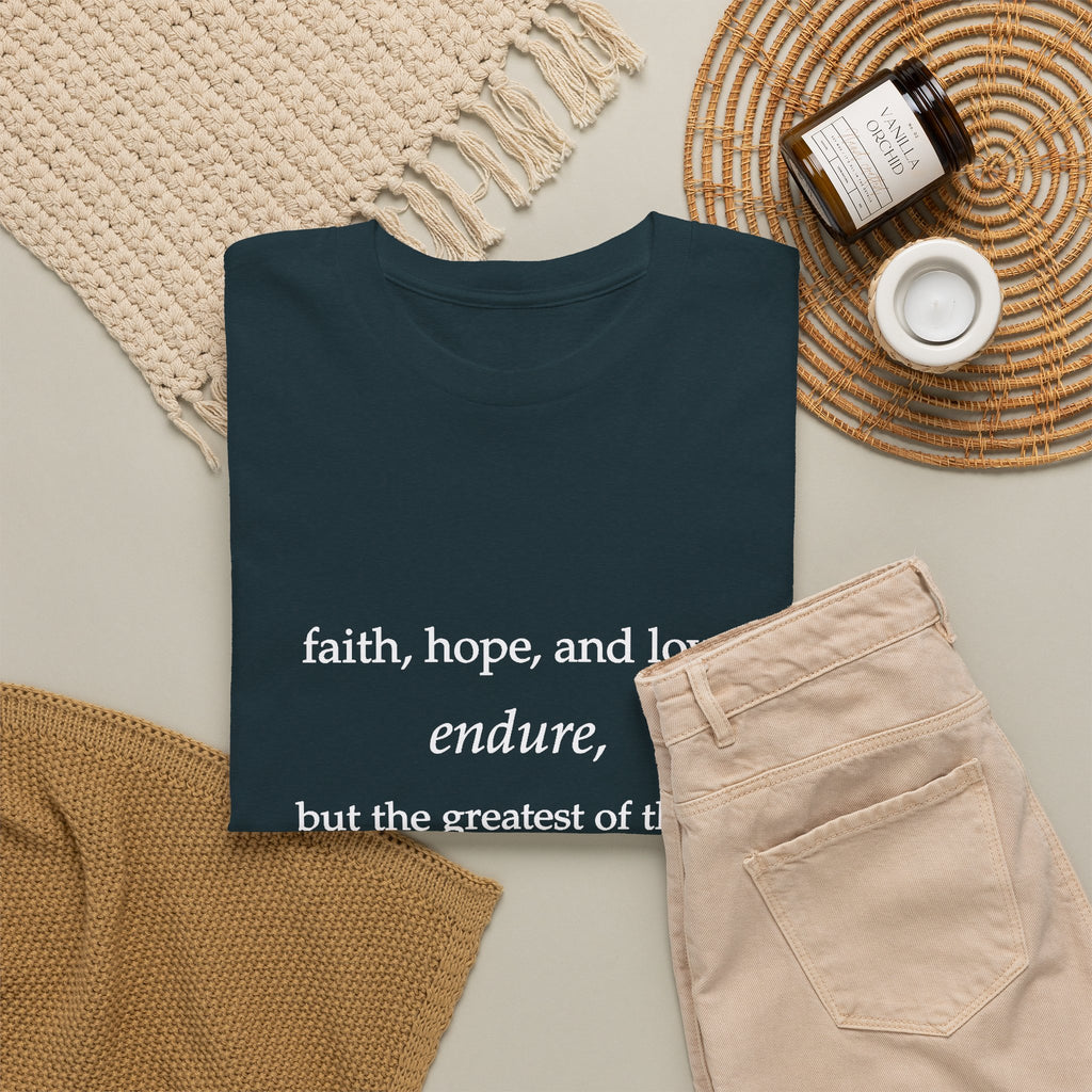 Faith, Hope & Love Tee — 1 Corinthians 13 Inspirational Christian T‑Shirt