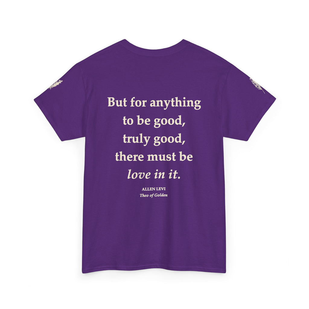 Love In It T-Shirt — Inspirational Quote Tee with Feather Accent