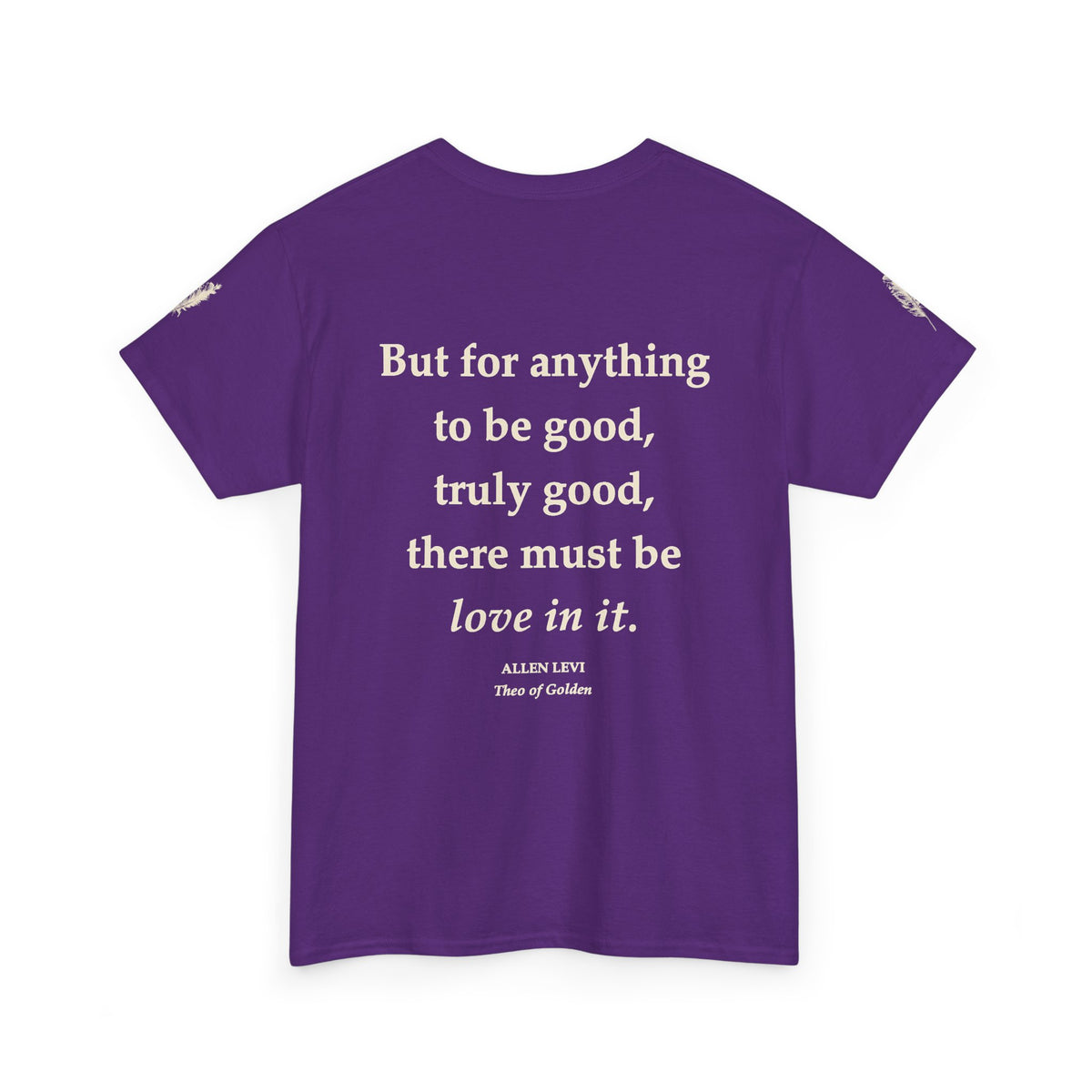 Love In It T-Shirt — Inspirational Quote Tee with Feather Accent