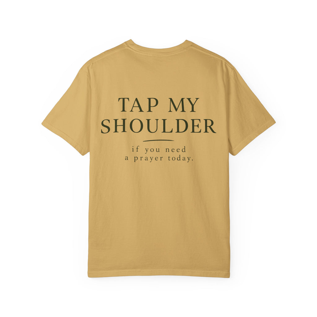 T‑Shirt — 'Tap My Shoulder' Heart Tee (If You Need A Prayer Today)