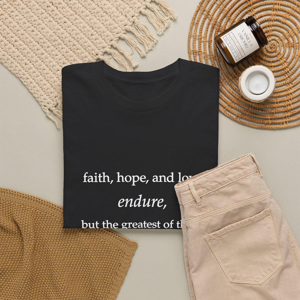 Faith, Hope & Love Tee — 1 Corinthians 13 Inspirational Christian T‑Shirt