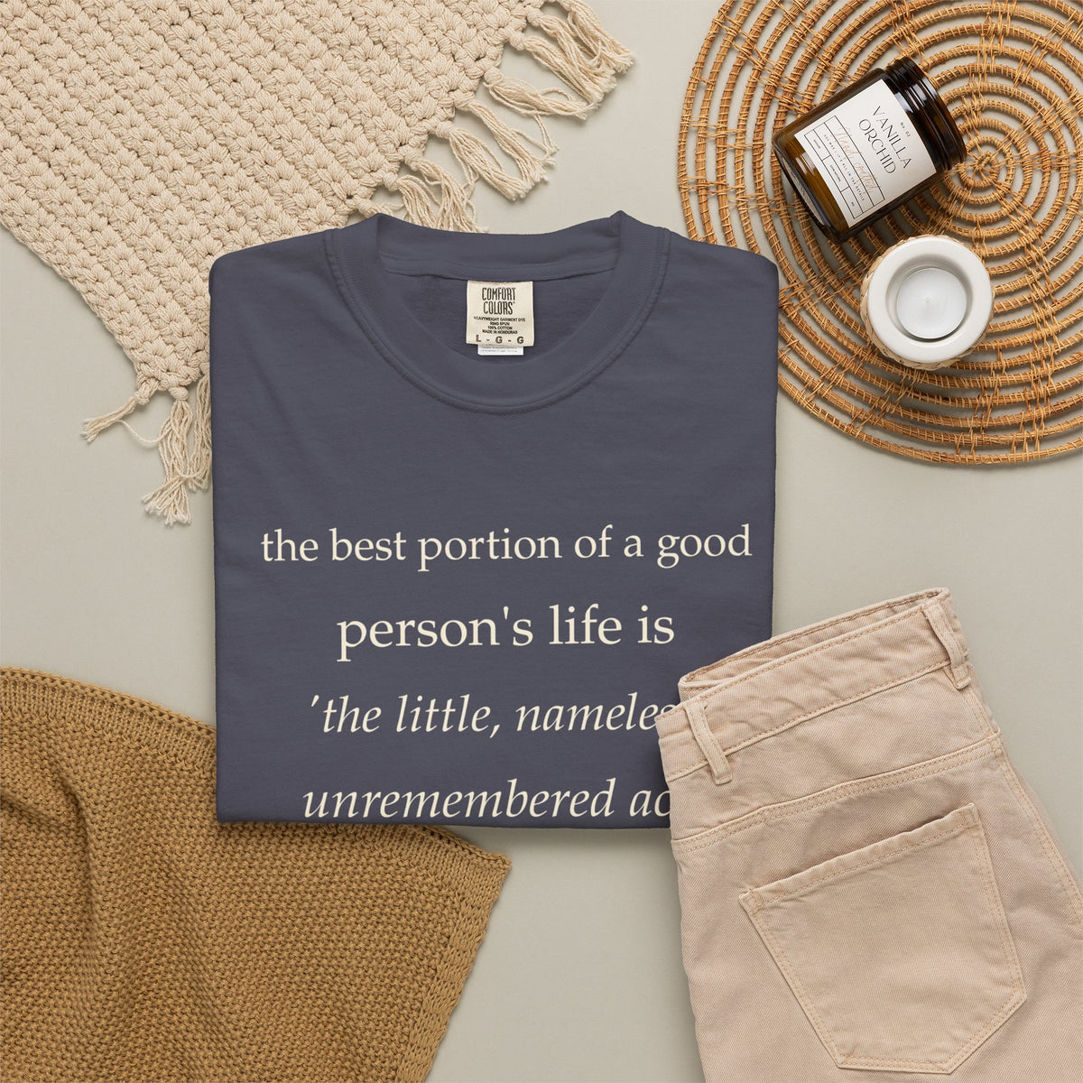 Quote T-Shirt — "The best portion of a good person’s life..." Inspirational Kindness Tee