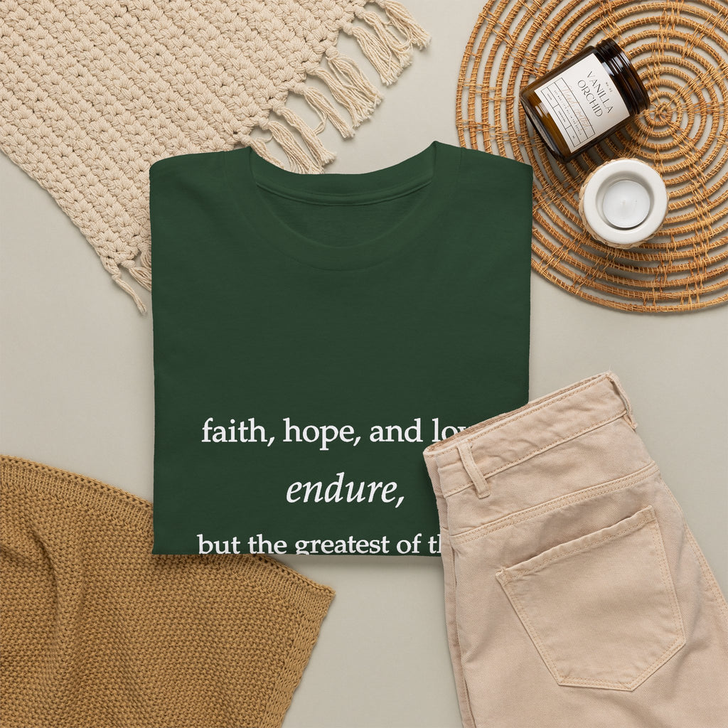 Faith, Hope & Love Tee — 1 Corinthians 13 Inspirational Christian T‑Shirt