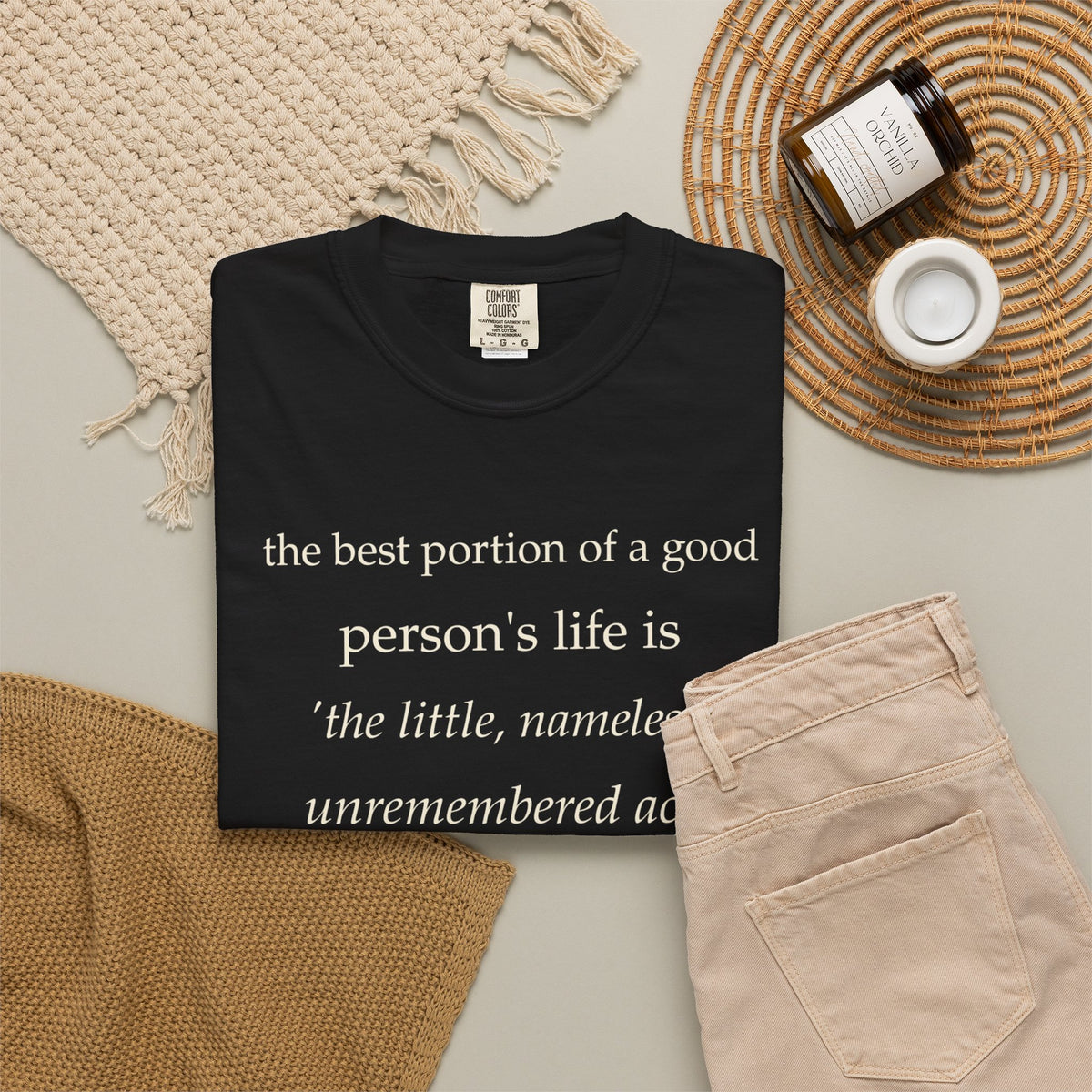 Quote T-Shirt — "The best portion of a good person’s life..." Inspirational Kindness Tee