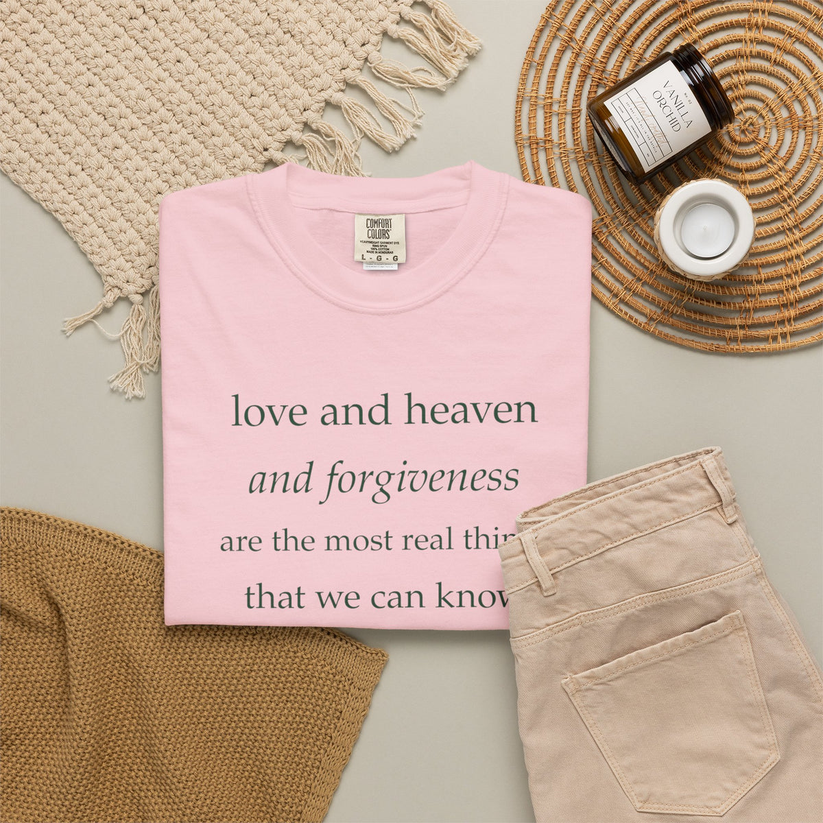 Inspirational Quote Tee — “love and heaven and forgiveness” Garment-Dyed T-Shirt