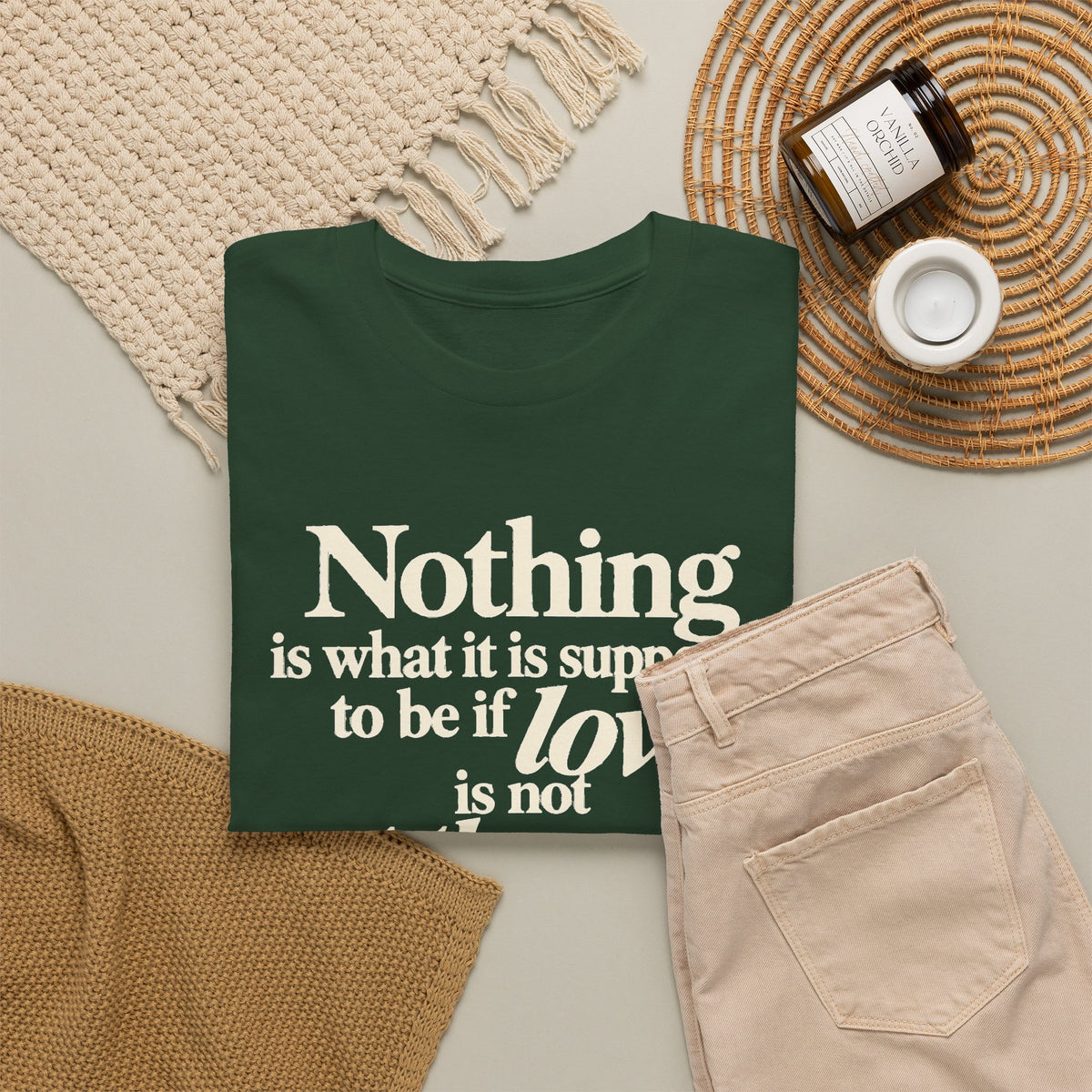 T-Shirt — “Nothing is what it is supposed to be if love is not at the core.” Inspirational Quote Tee