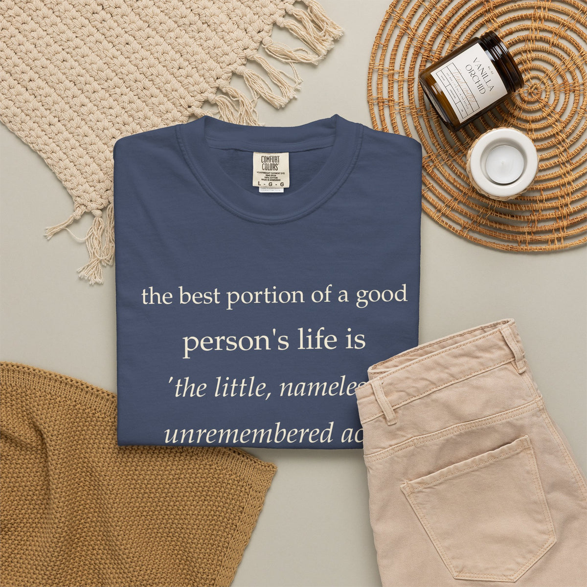 Quote T-Shirt — "The best portion of a good person’s life..." Inspirational Kindness Tee