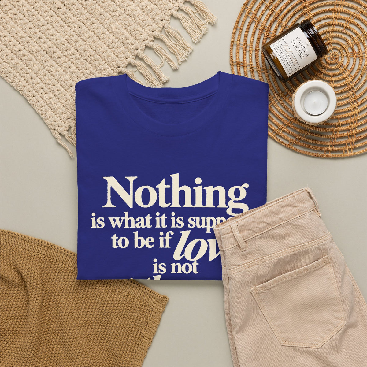 T-Shirt — “Nothing is what it is supposed to be if love is not at the core.” Inspirational Quote Tee