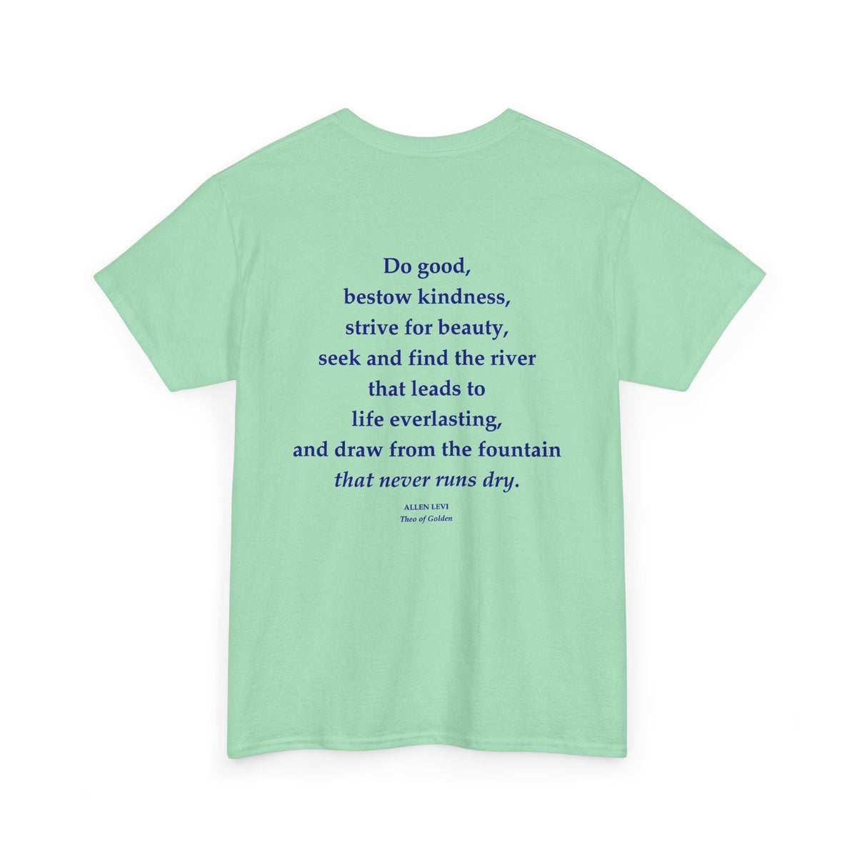 Inspirational Feather Tee — "Do good, bestow kindness" Quote T‑Shirt