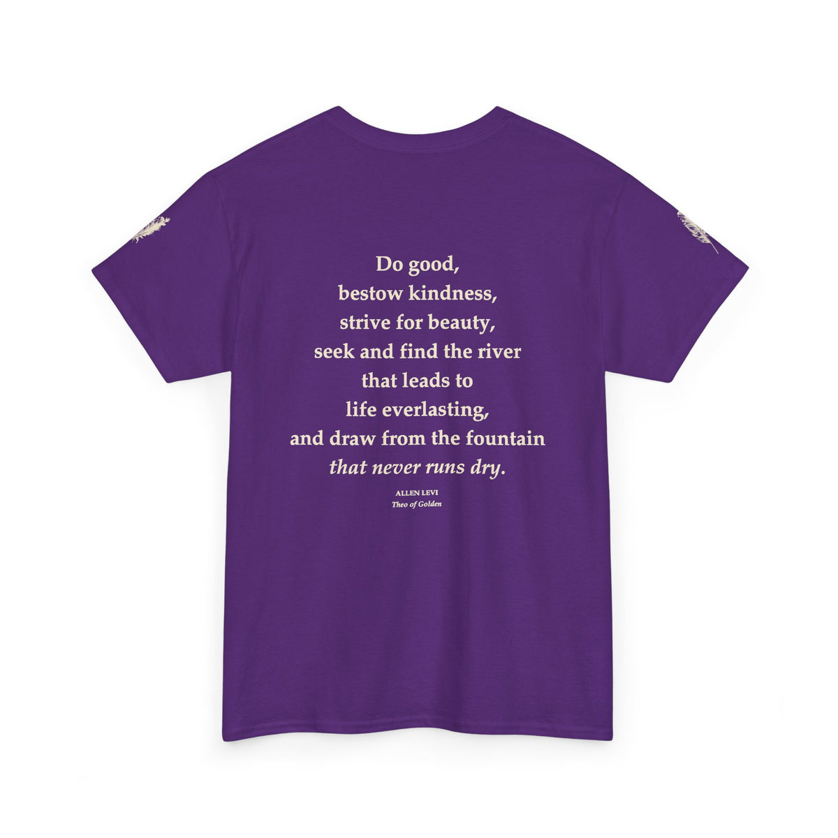 Inspirational Feather Tee — "Do good, bestow kindness" Quote T-Shirt