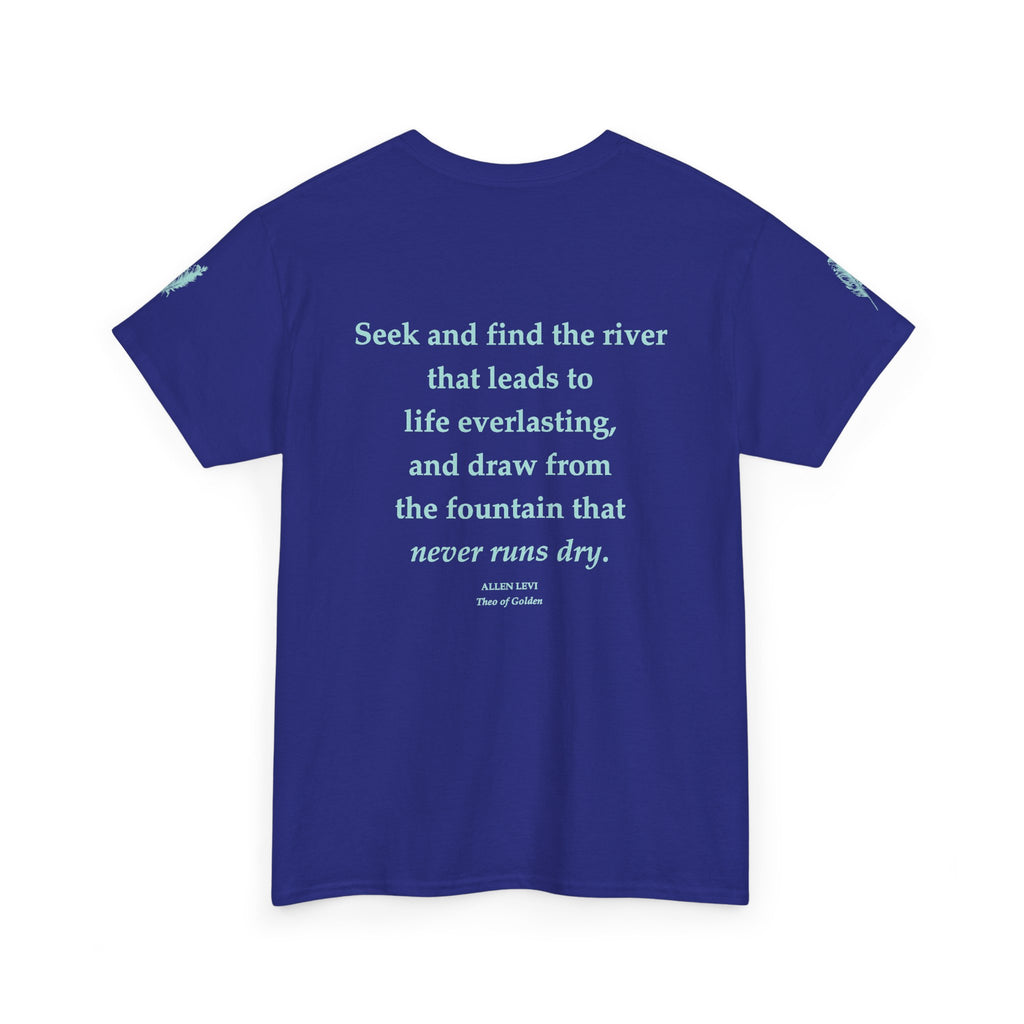 Inspirational Feather Tee — "Seek and find the river" Quote T‑Shirt