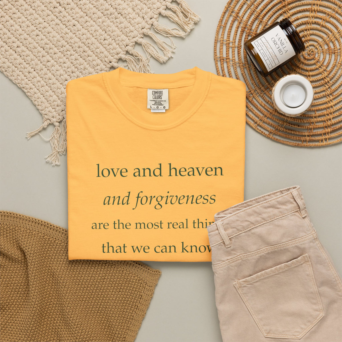 Inspirational Quote Tee — “love and heaven and forgiveness” Garment-Dyed T-Shirt