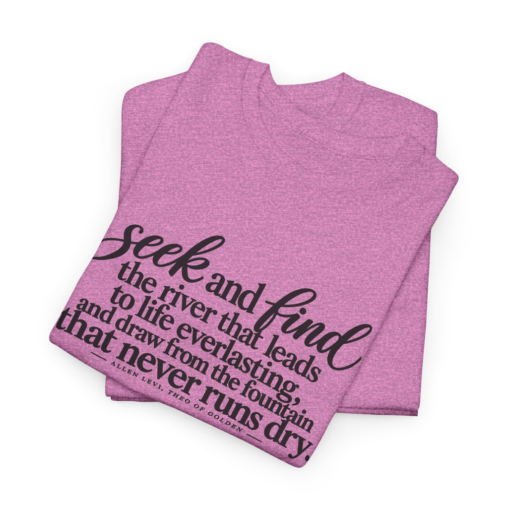 Seek and Find Tee — Inspirational Scripture Graphic T-Shirt