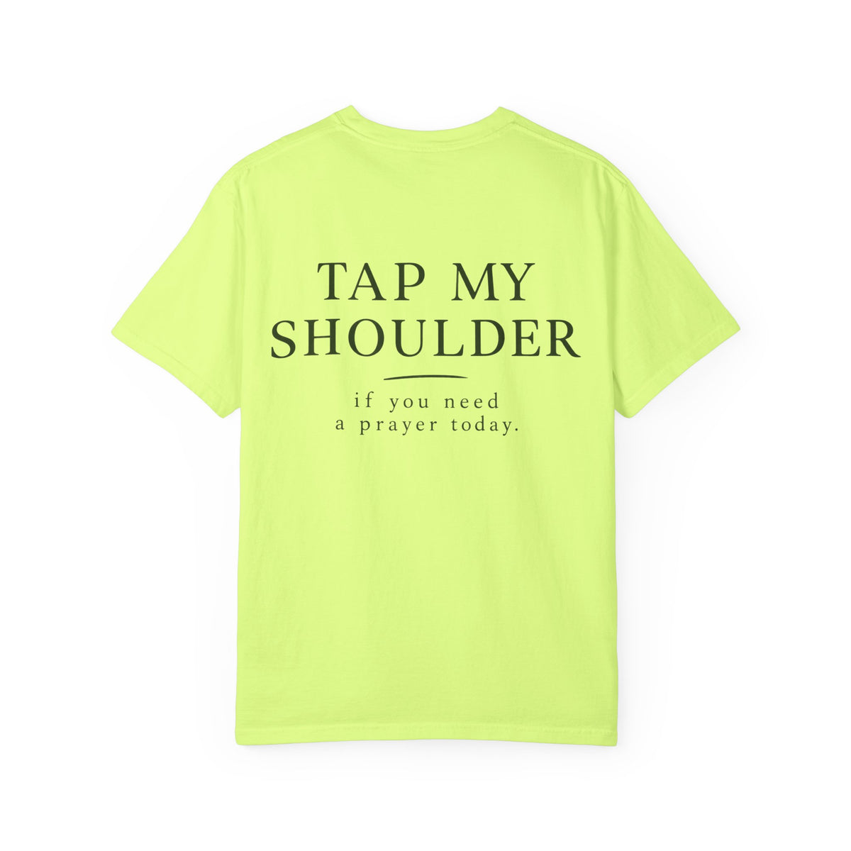 T‑Shirt — 'Tap My Shoulder' Heart Tee (If You Need A Prayer Today)