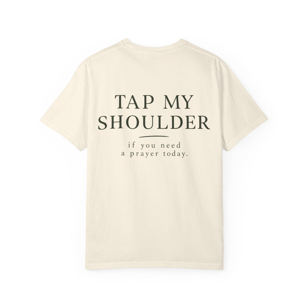 T‑Shirt — 'Tap My Shoulder' Heart Tee (If You Need A Prayer Today)