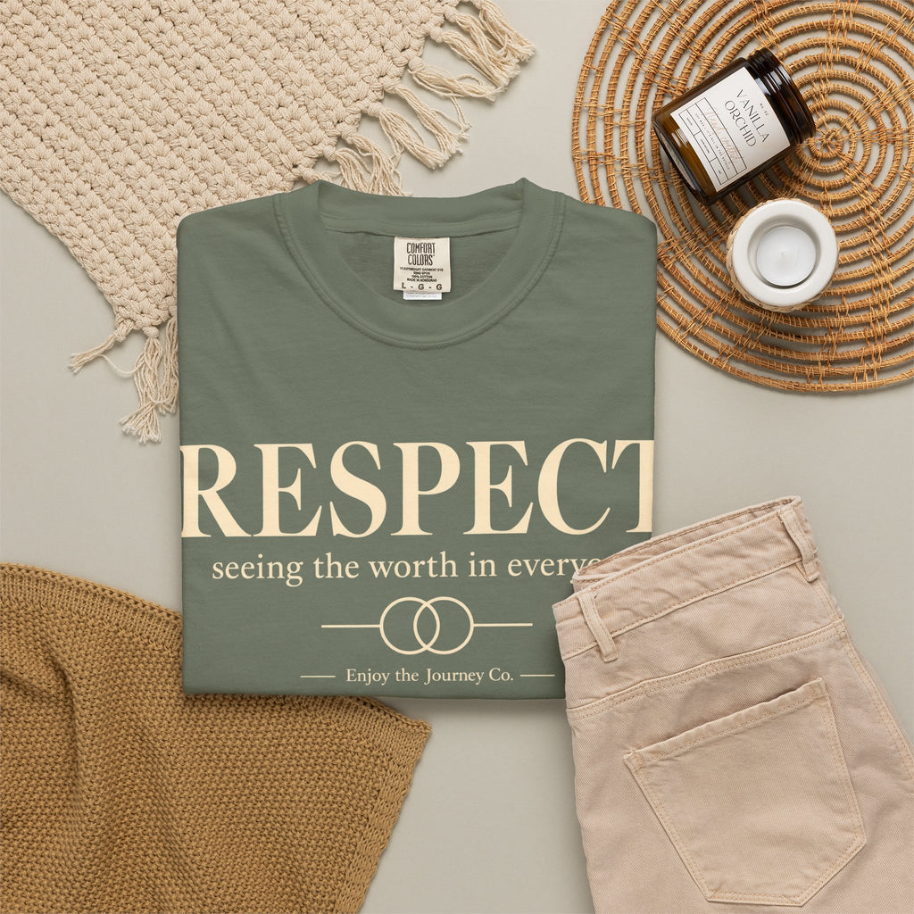 Respect T-Shirt — ’Respect: seeing the worth in everyone.’ Inspirational Tee