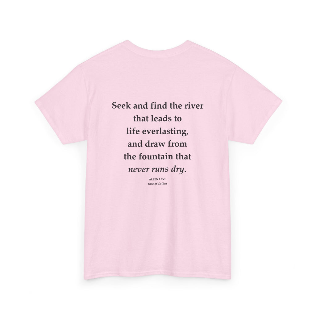 Inspirational Quote T‑Shirt — “Seek and Find the River” Feather Graphic