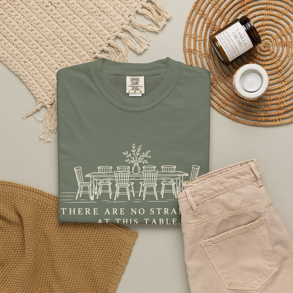 T-Shirt — "There Are No Strangers at This Table" Rustic Dinner Table Graphic