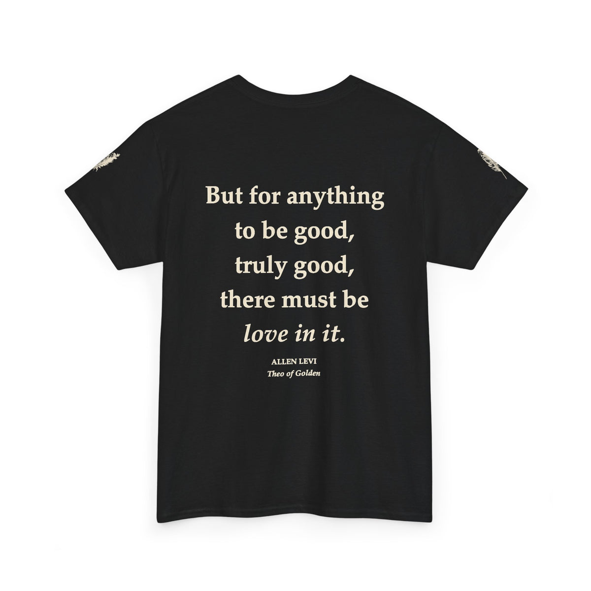 Love In It T-Shirt — Inspirational Quote Tee with Feather Accent
