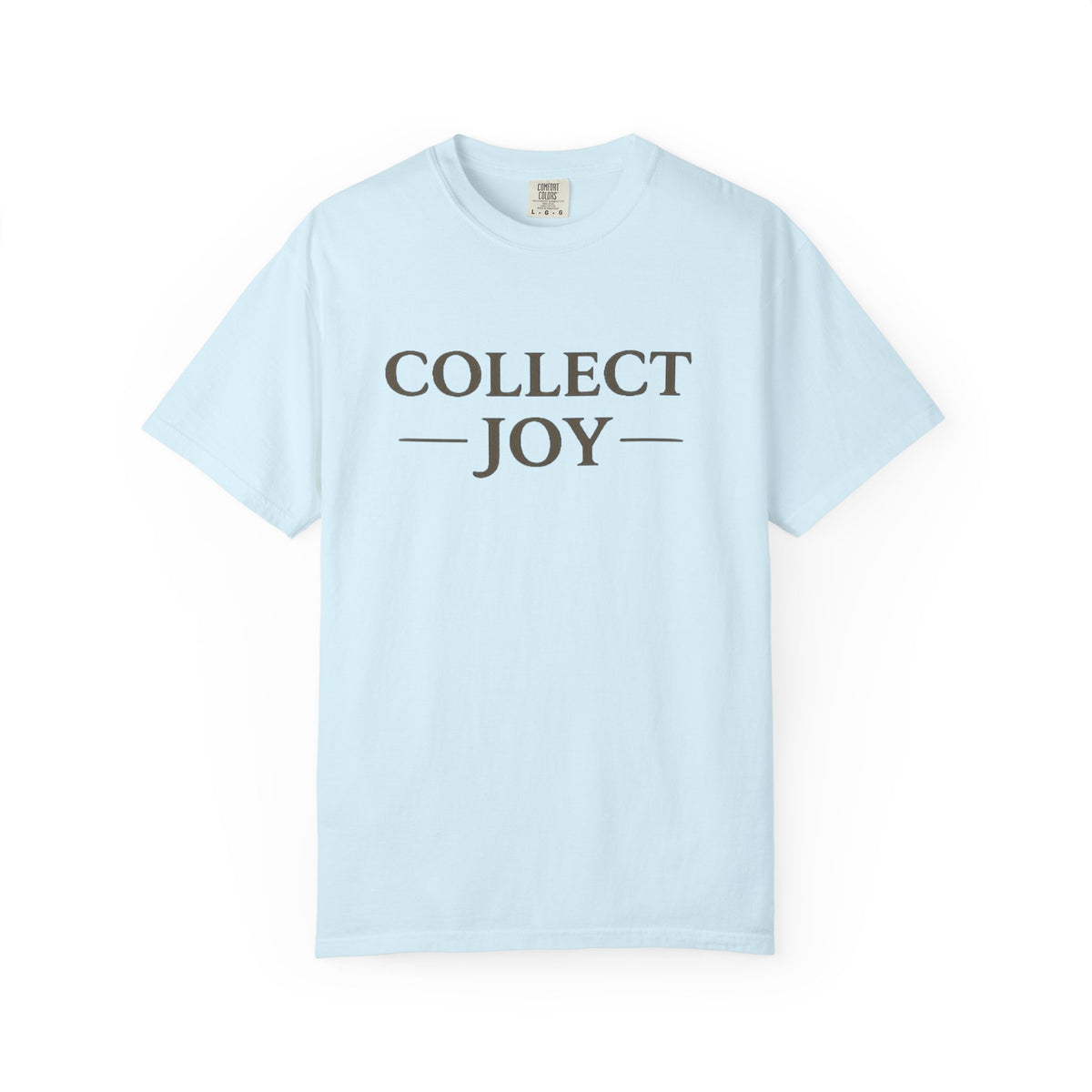 Collect Joy T-Shirt — "Collect Joy" Front & "The best souvenirs aren't things." Back | Nature-Inspired Inspirational Tee