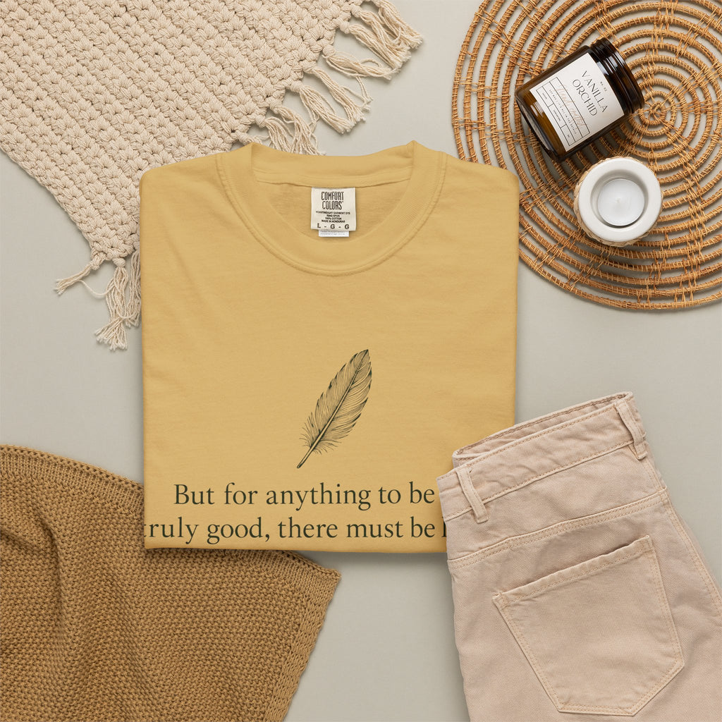 Literary Feather Quote T-Shirt — "But for anything to be good, I truly good, there must be love in it."