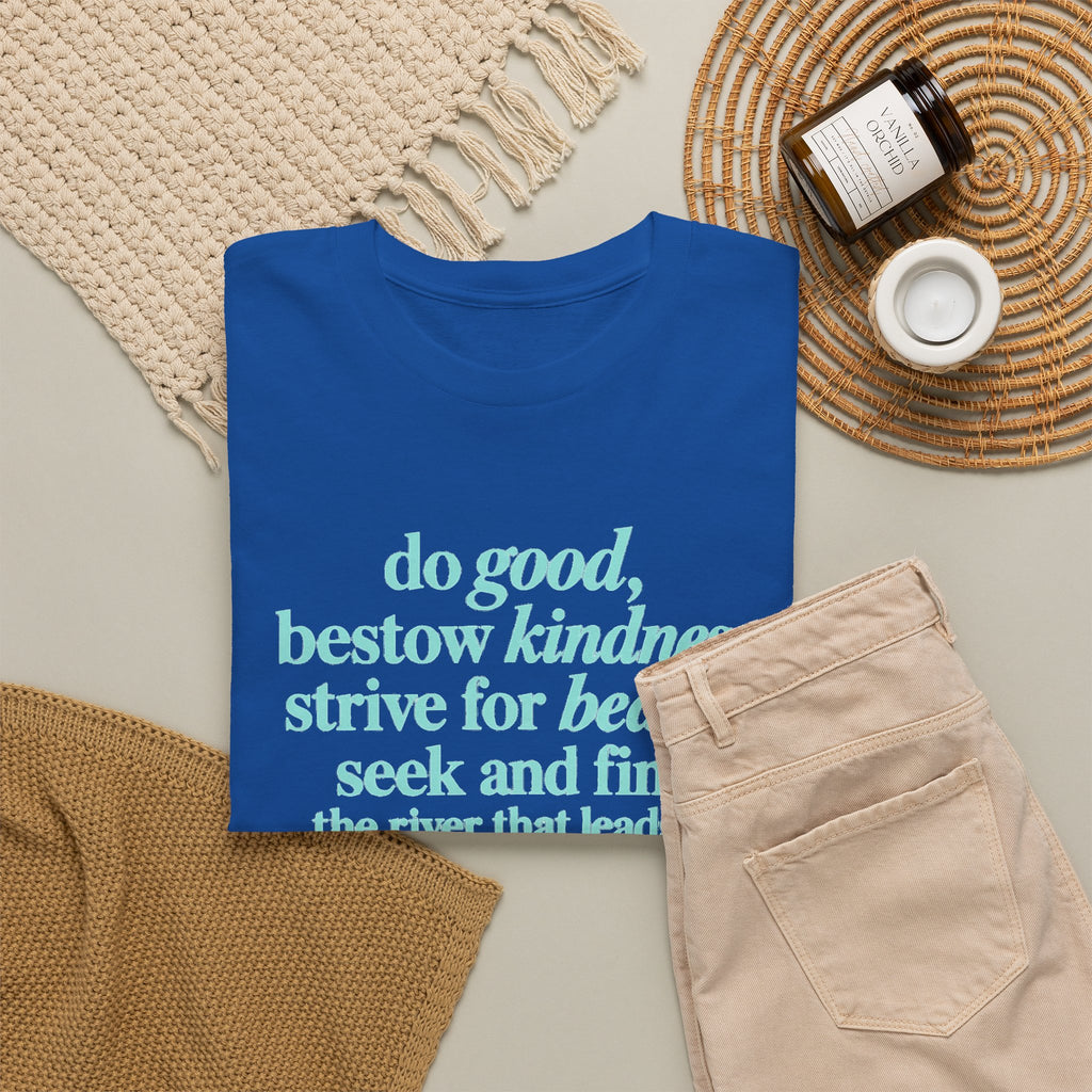 Inspirational Quote Tee — "Do Good, Bestow Kindness" Motivational T‑Shirt