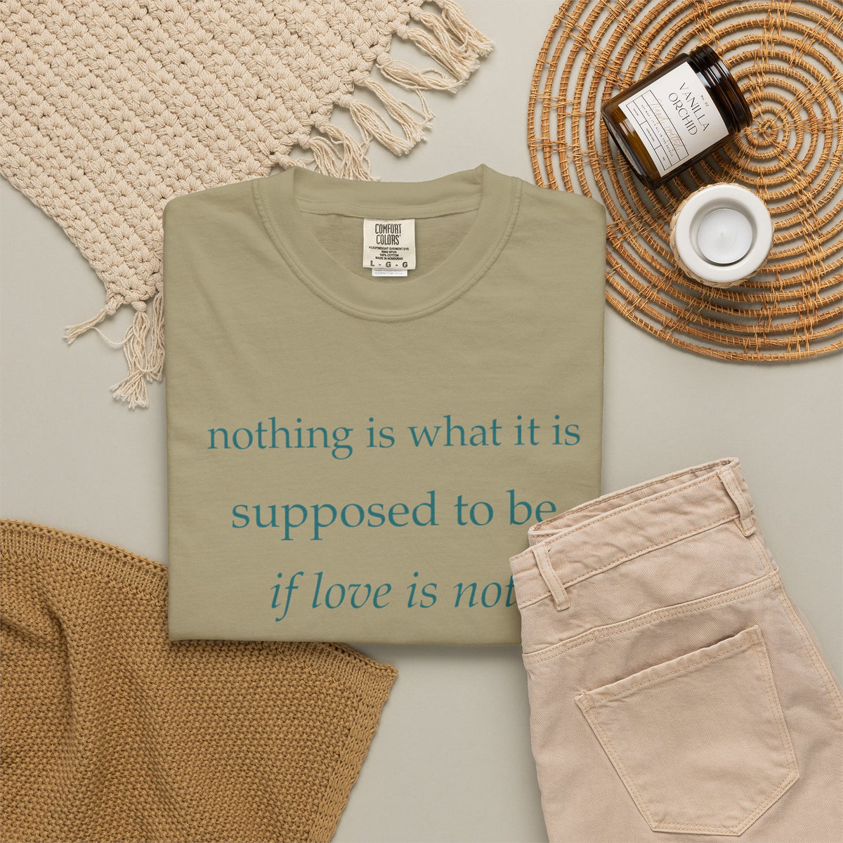 “If Love Is Not at the Core” Garment-Dyed Inspirational T-Shirt