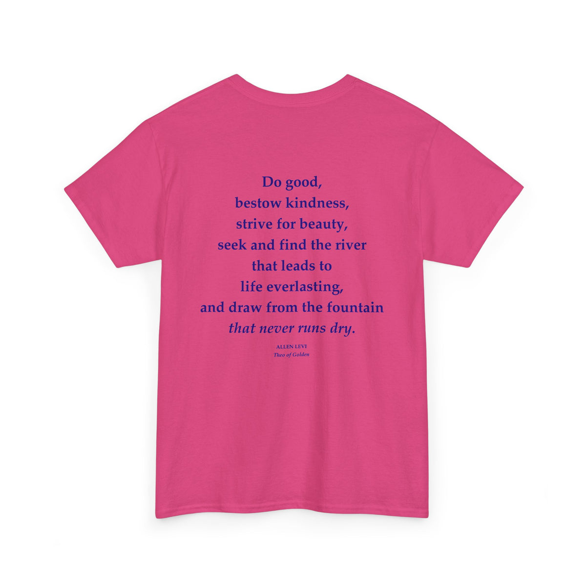 Inspirational Feather Tee — "Do good, bestow kindness" Quote T‑Shirt