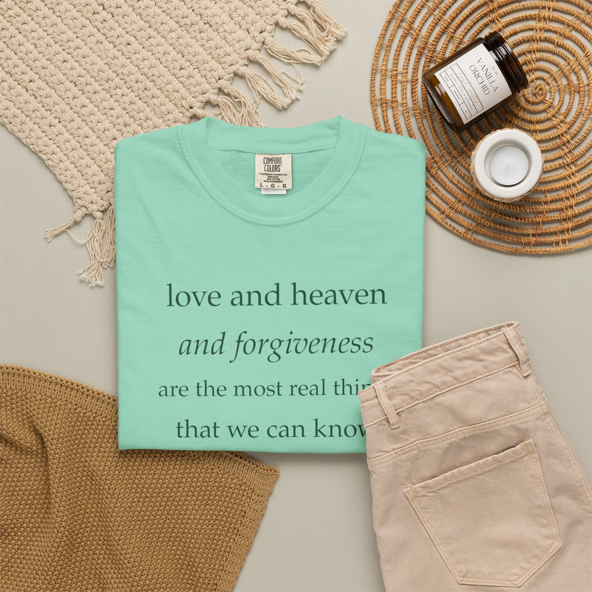 Inspirational Quote Tee — “love and heaven and forgiveness” Garment-Dyed T-Shirt