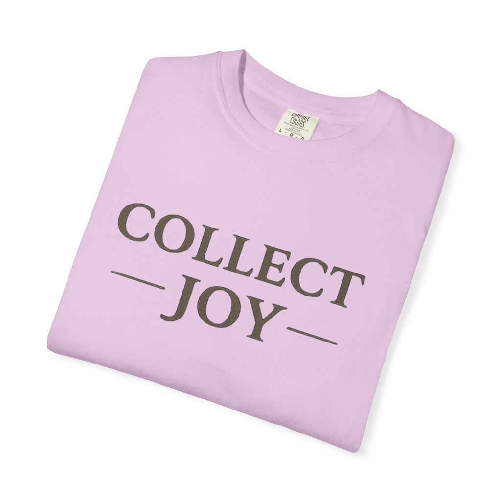 Collect Joy T-Shirt — "Collect Joy" Front & "The best souvenirs aren't things." Back | Nature-Inspired Inspirational Tee
