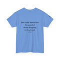 One Could Almost Hear Stones Dropping to the Ground Quote T-Shirt