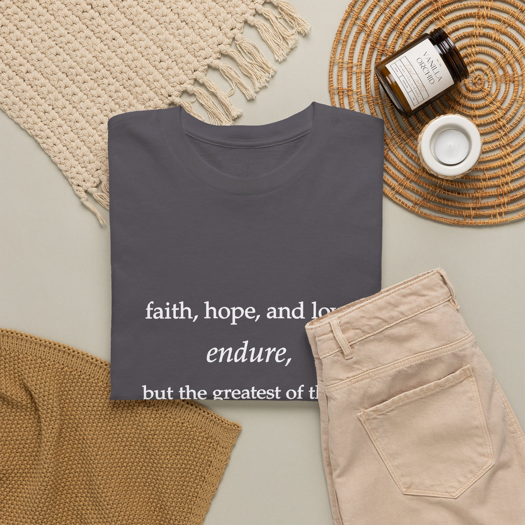 Faith, Hope & Love Tee — 1 Corinthians 13 Inspirational Christian T‑Shirt