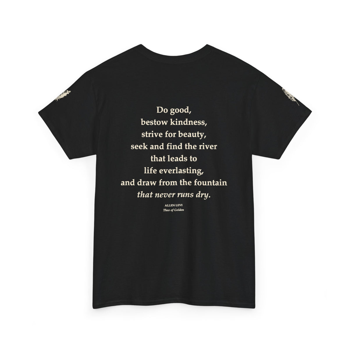 Inspirational Feather Tee — "Do good, bestow kindness" Quote T-Shirt