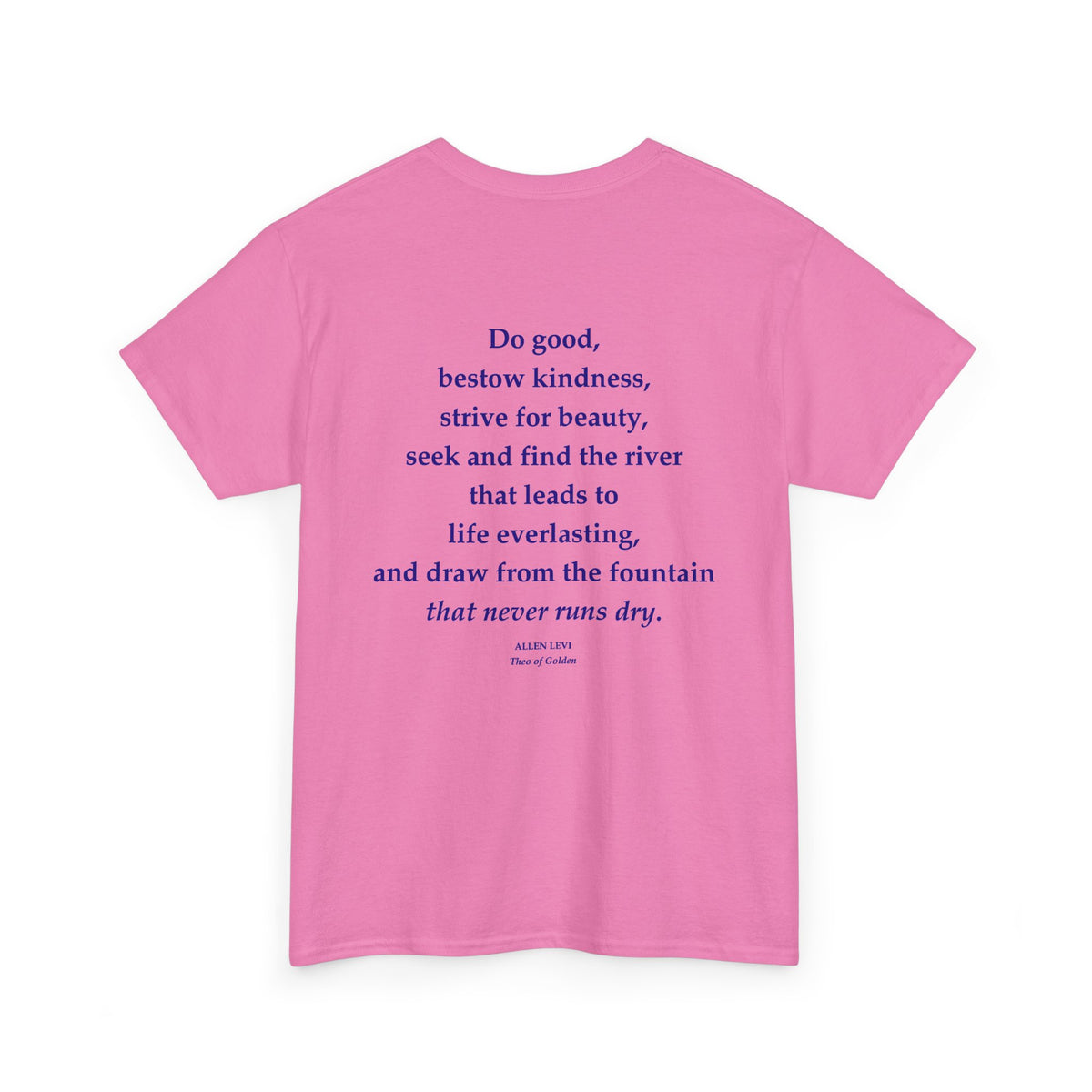 Inspirational Feather Tee — "Do good, bestow kindness" Quote T‑Shirt