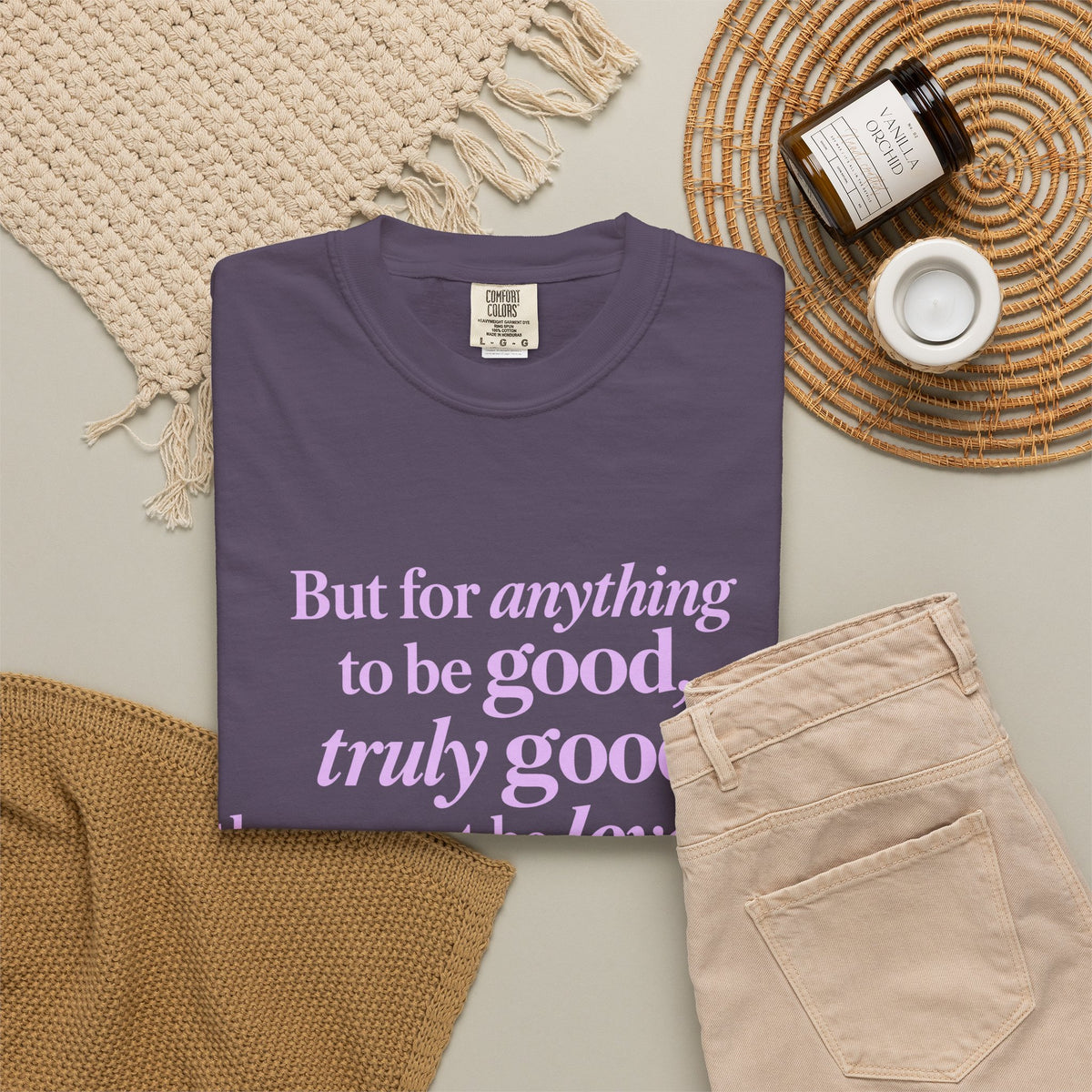 T-Shirt — 'But for anything to be good, truly good, there must be love in it.' Inspirational Quote Tee