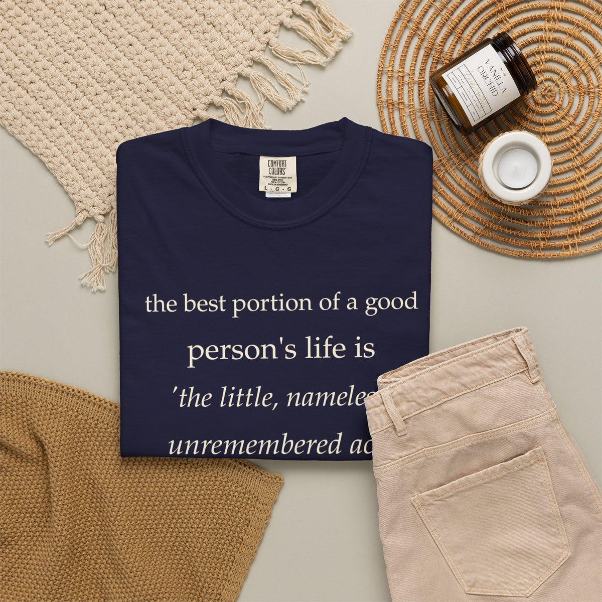 Quote T-Shirt — "The best portion of a good person’s life..." Inspirational Kindness Tee