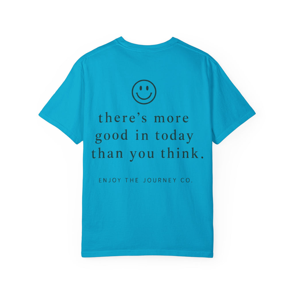 Positive Message T-Shirt — "What Made You Smile Today?" Front & Back Inspirational Tee