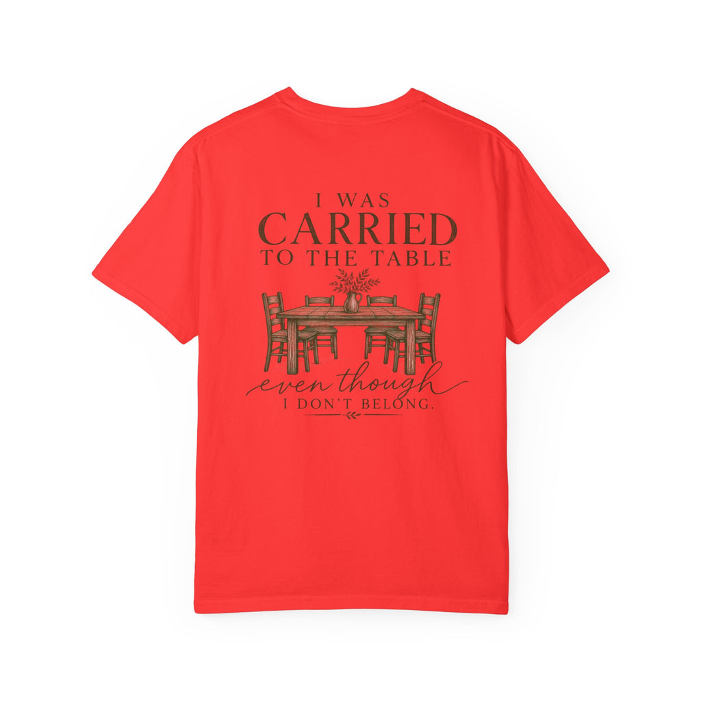 Christian Graphic T-Shirt — "I Was Carried to the Table" Faith Tee