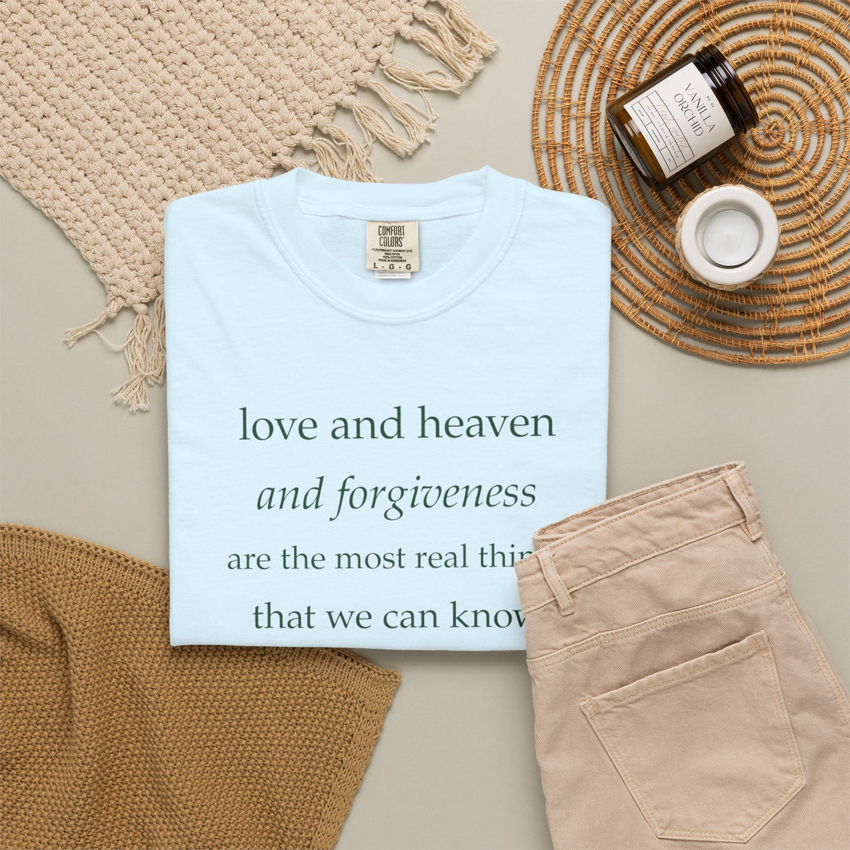 Inspirational Quote Tee — “love and heaven and forgiveness” Garment-Dyed T-Shirt