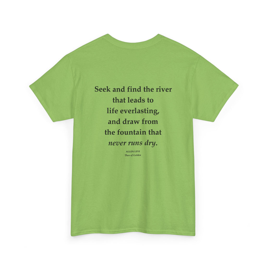 Inspirational Quote T‑Shirt — “Seek and Find the River” Feather Graphic